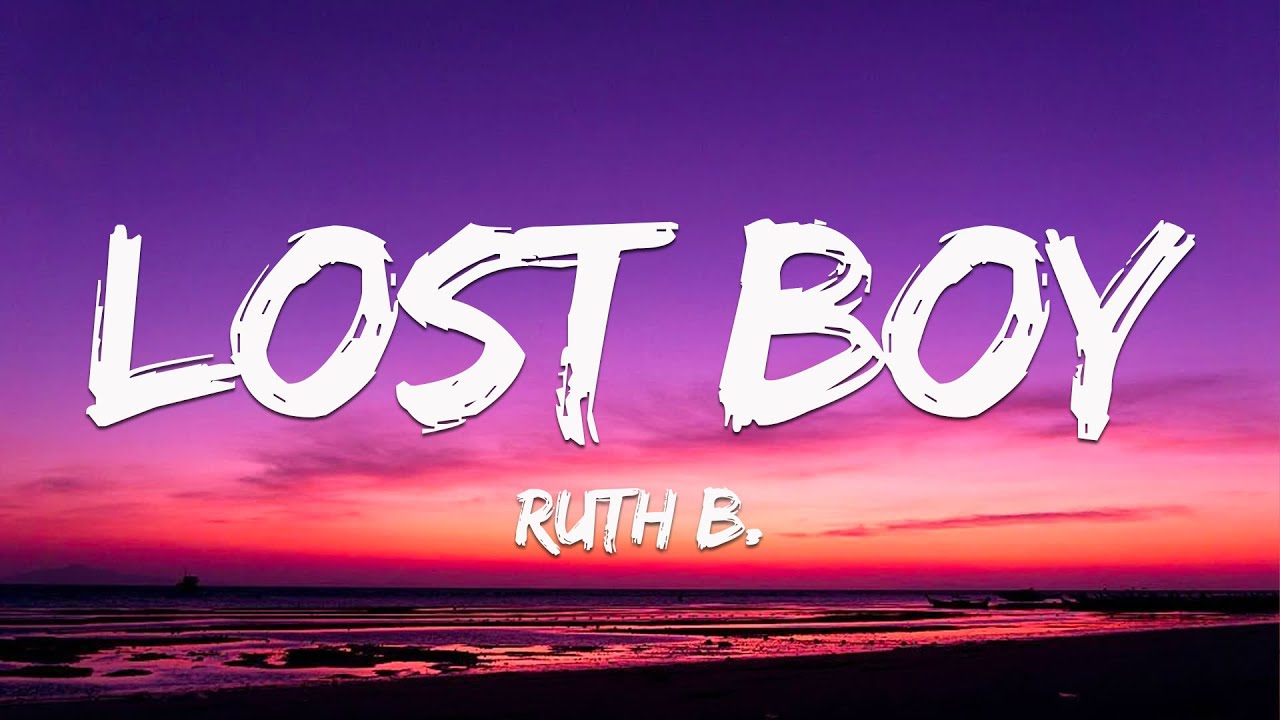 Ruth B. - Lost Boy (Lyrics) - YouTube