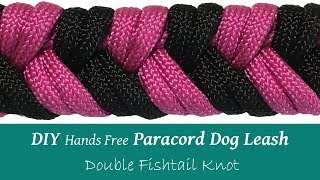 DIY Dog Leash - Hands Free - Double Fishtail Knot