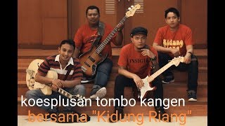 Koesplusan tombo kangen bersama 