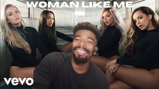 Little Mix - Woman Like Me (Official Video) ft. Nicki Minaj (Reaction!!!)
