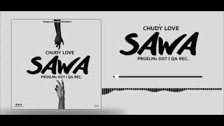 CHUDY LOVE - SAWA (Official music video)