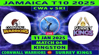 Cornwall Warriors vs Surrey Kings | CWA vs SKI | 4th Match of Jamaica T10 2025 | Cricket Info Live