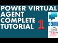 Power Virtual Agent tutorial complete beginner to advanced taik18