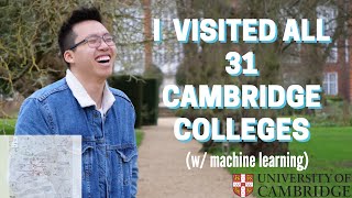 I Visited All 31 Cambridge Colleges with MACHINE LEARNING