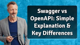 Swagger vs OpenAPI: Simple Explanation & Key Differences