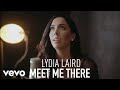 Lydia Laird - Meet Me There (Official Performance Video)