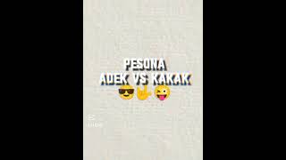 Pesona adik vs kaka,,,,,,,,,,,, yg mana yg bagus komen y