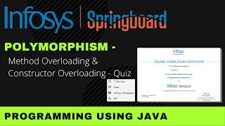 Polymorphism (Method Overloading&Constructor Overloading - Quiz) | Programming Using Java | Infosys
