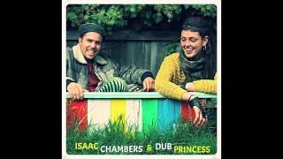 Isaac Chambers - Back to my roots (feat. Dub Princess)