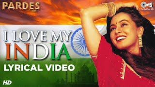 I Love My India Lyrical - Pardes | Sharukhan, Amrish Puri, Mahima Chaudhary | Hariharan, Kavita