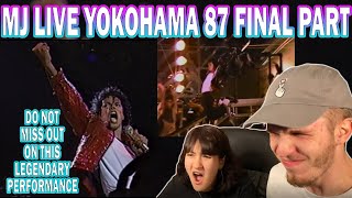 MICHAEL JACKSON LIVE YOKOHAMA 1987 FINAL PART (COUPLE REACTION!)