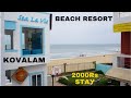 ⛱️ BEACH RESORT ⛵ Rs 2000 💰 | KOVALAM | TAMIL VLOG | @zvlogz-z VLOGZ