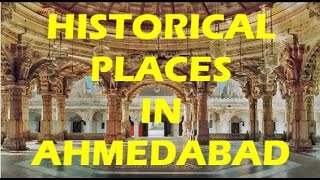 Historical Places To Visit In Ahmedabad..!!