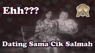 Babak P Ramlee : Dating Sama Cik Samlah