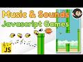 Sounds and Music in JavaScript games