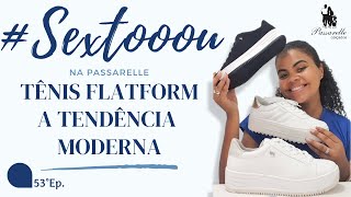 TÊNIS FLATFORM A TENDÊNCIA MODERNA