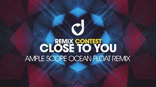 Klaas - Close To You  (Ample Scope Ocean Float Remix)
