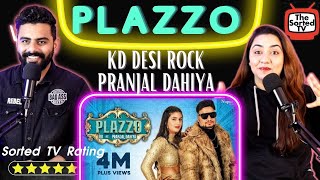 PLAZZO | KD Desi Rock | Pranjal Dahiya | Delhi Couple Reactions