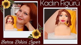 ★Şeker Hamurundan Kadın Figürü Nasıl Yapılır?/How to Make Female Figure with Sugar Paste?★