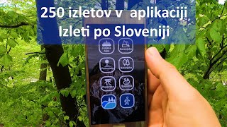 Pohodniška aplikacija 💥Izleti po Sloveniji💥| 250 izletov | brez interneta | navigacija | zemljevidi