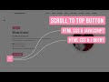 Create 'Scroll to Top' Button Using HTML CSS  Javascript & HTML CSS J Query Both | #RuncodeNow