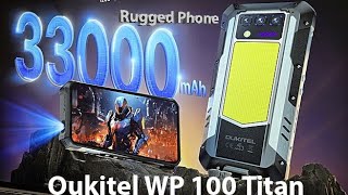 Oukitel WP100 Titan: Rugged Phone with Projector \u0026 33,000mAh Battery