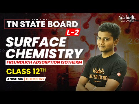 Surface Chemistry Class 12 Anish Sir #tnboard #vedantu #tamil