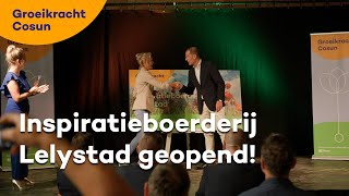 Terugblik Opening Inspiratieboerderij Lelystad