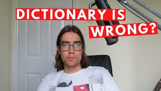 Can Dictionary Definitions Be Wrong? (Yes)