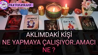 AKLİMDAKİ KİŞİ ❗❗ NE YAPMAYA ÇALIŞIYOR ❗❗ AMACI NE ?#tarotfalı #tarot