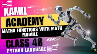 Python Math Functions with the Powerful Math Module: A Comprehensive Guide || (Class 48)