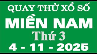 Quay thử xổ số miền Nam ngày 4 tháng 11-Quay thử XSMN, Thứ 3,Ngày 4/11-XSMN-SXMN -KQXSMN