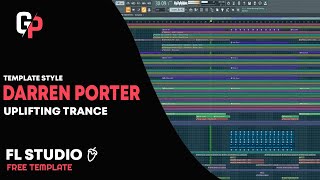 Darren Porter - Uplifting Trance / FL Studio Tuturial Template  (Free Download)