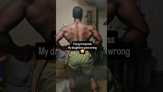 Trying to impress my daughters gone wrong