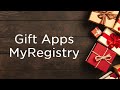 Gift Apps - MyRegistry | Technology Education