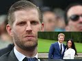 eric trump exposed the tabloid plot to undermine prince harry u0026 meghan markle