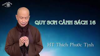 QUY SƠN CẢNH SÁCH 16 . HT THÍCH PHƯỚC TỊNH