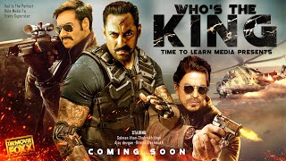 Who Is The King Official Story 2023 | Salman Khan, Shahrukh Khan, Ajay Devgn, Akshay Kumar & Riteish
