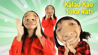 IF YOU HAPPY - Most Amazing Remix and Effect !!! ♥ KALAU KAU SUKA HATI ♥ Lagu Anak Indonesia