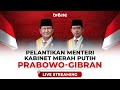 [LIVE] Pelantikan Menteri Kabinet Merah Putih Prabowo-Gibran | tvOne