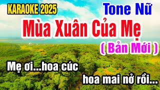 Mùa Xuân Của Mẹ Karaoke Tone Nữ Nhạc Sống gia huy beat