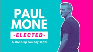 Paul Mone: Elected | Stand-up Comedy Special
