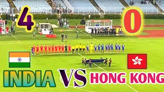 India 4 -0 Hong Kong | AFC Asian Cup2023 Qualifiers Match | Highlights