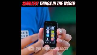 दुनिया की 5 सबसे छोटी चीजें || 5 OF The World's Smallest Things || Facts || #shorts