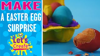 Let's Create! | How To Make An Easter Egg Surprise | Boomerang UK