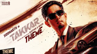 Takkar Theme Video - Tamil | Siddharth | Nivas K Prasanna | Karthik G Krish