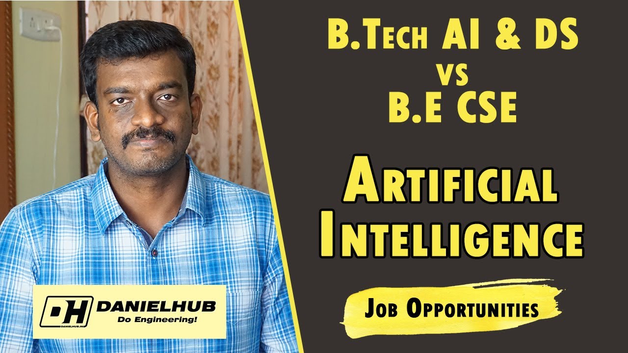 BTech Artificial Intelligence Vs BE CSE - AI Vs CSE In Tamil - Job ...