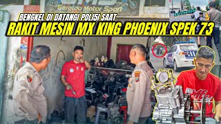 MESIN MX KING PHOENIX SUDAH 70%  TAPI POLI51 DATANG KE BENGKEL‼️ KENAPA ❓