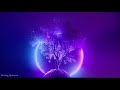 555Hz 55Hz 5Hz  Tree of Life, Powerful life Force Energy supply, relaxation music for health.