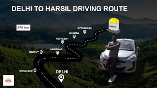 #Day 1.# Delhi to Harsil Valley By Car,                  #दिल्ली to हरसिल वैली ड्राइविंग रूट।